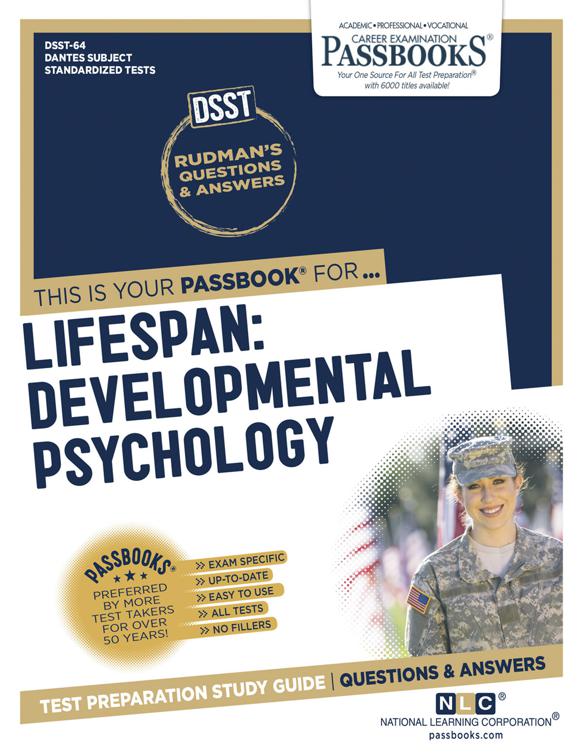 LIFESPAN: DEVELOPMENTAL PSYCHOLOGY, DANTES Subject Standardized Tests (DSST)