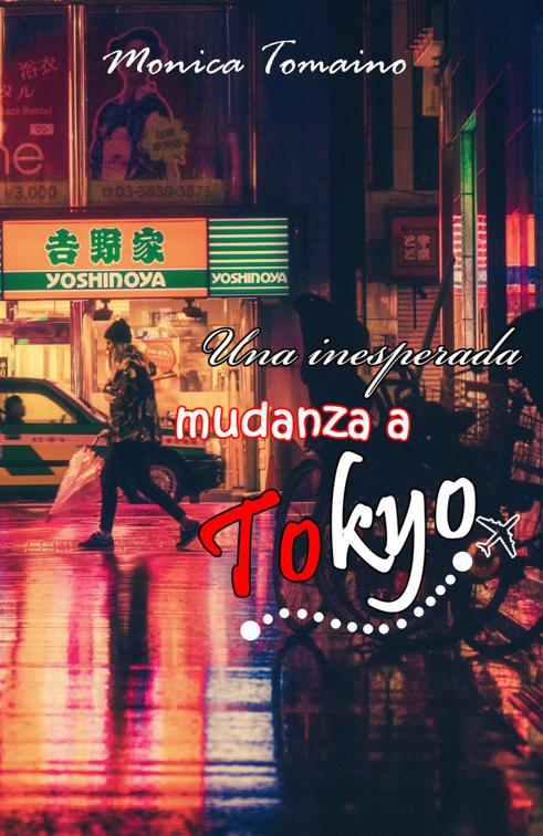 Una inesperada mudanza a Tokyo