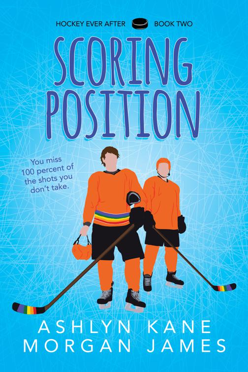 Scoring Position, Hockey Ever After