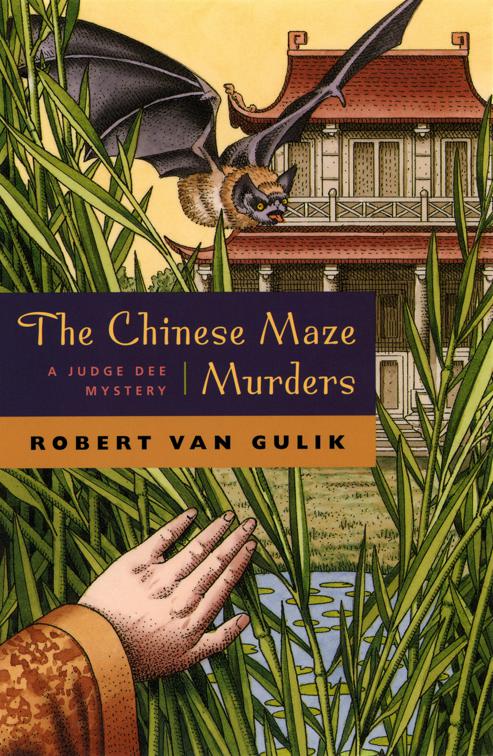 Chinese Maze Murders, The Judge Dee Mysteries