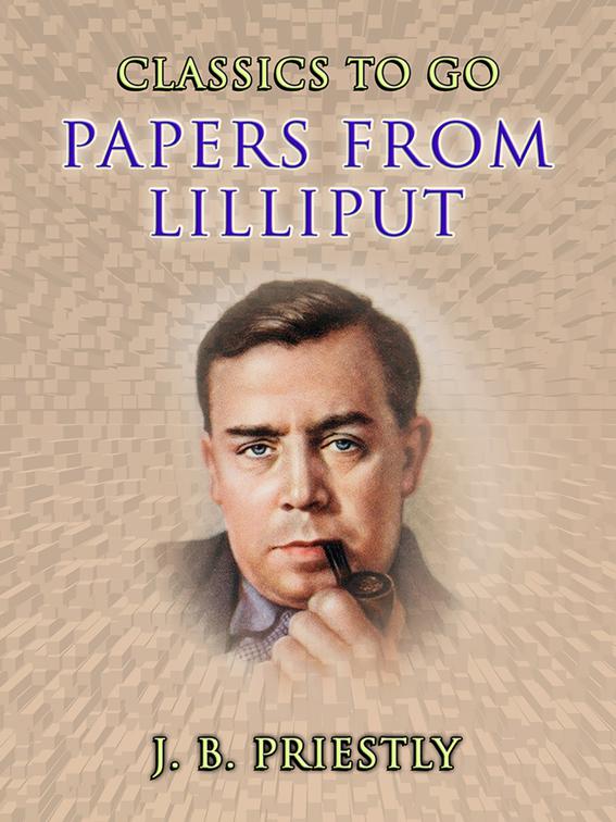 Papers from Lilliput, CLASSICS TO GO