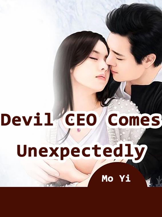 This image is the cover for the book Devil CEO Comes Unexpectedly, Volume 3