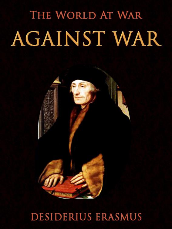 Against War, The World At War