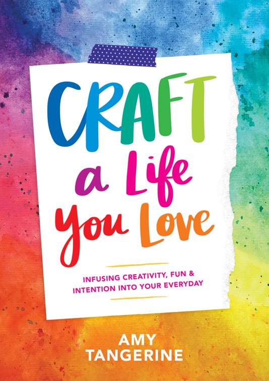 Craft a Life You Love