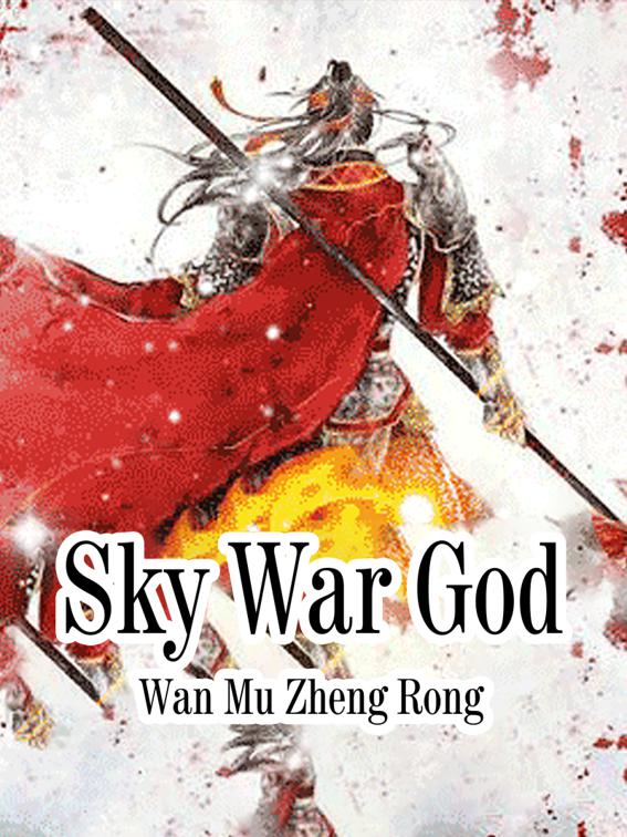 This image is the cover for the book Sky War God, Volume 22