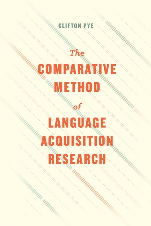 Comparative Method of Language Acquisition Research