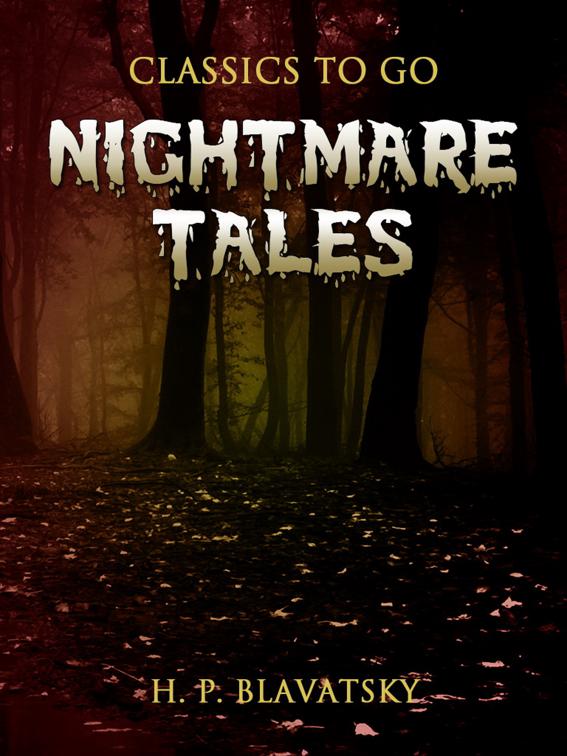 Nightmare Tales, Classics To Go