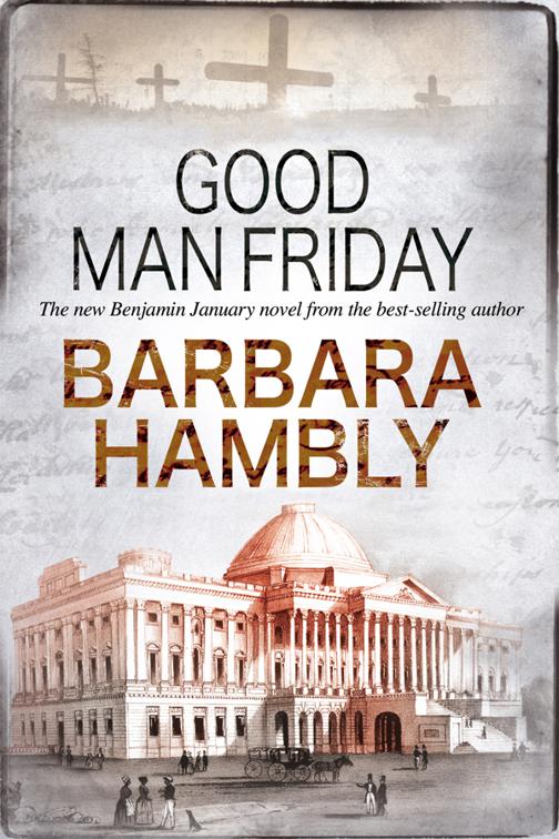 Good Man Friday, The Benjamin January Novels