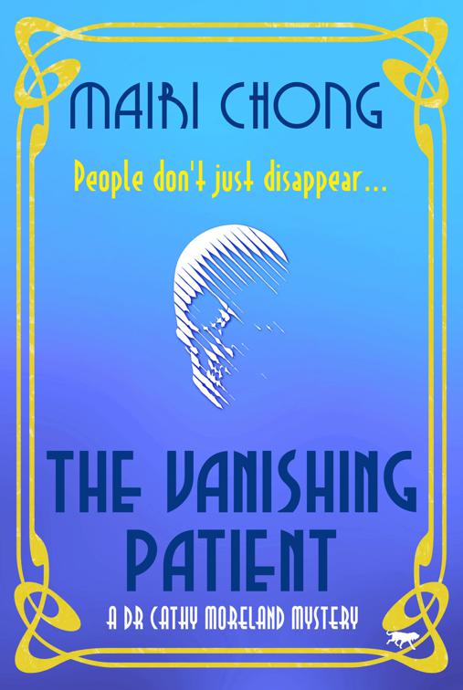 Vanishing Patient, The Dr. Cathy Moreland Mysteries