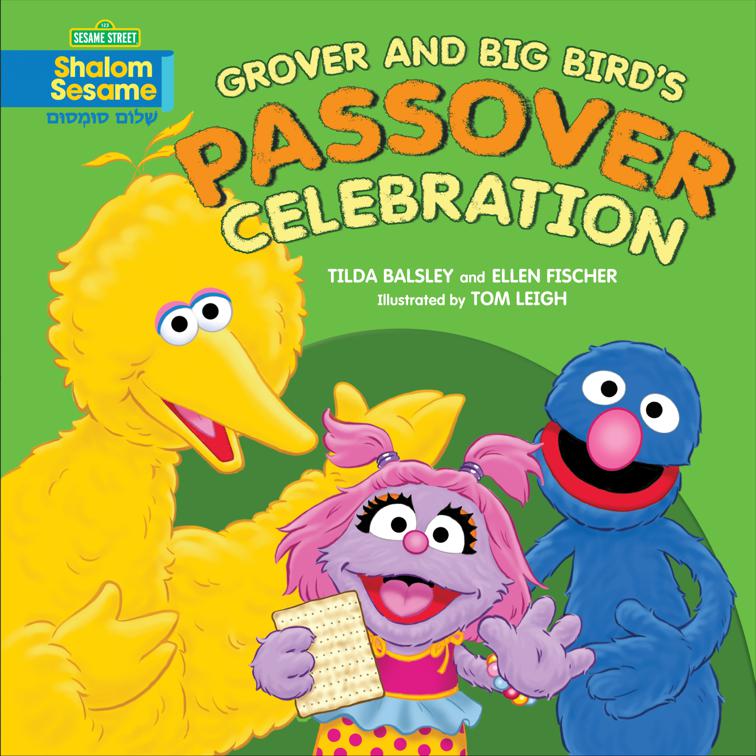 Grover and Big Bird&#x27;s Passover Celebration