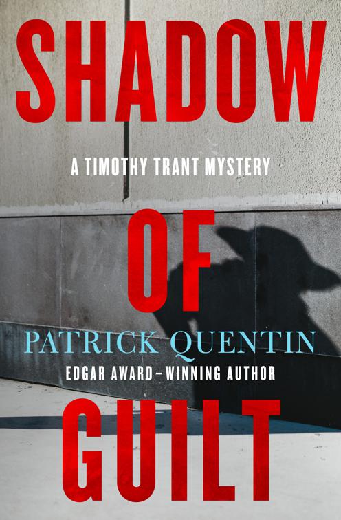 Shadow of Guilt, The Timothy Trant Mysteries