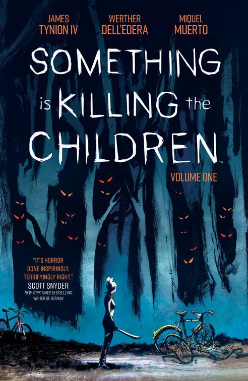 Something is Killing the Children Vol. 1, Something is Killing the Children