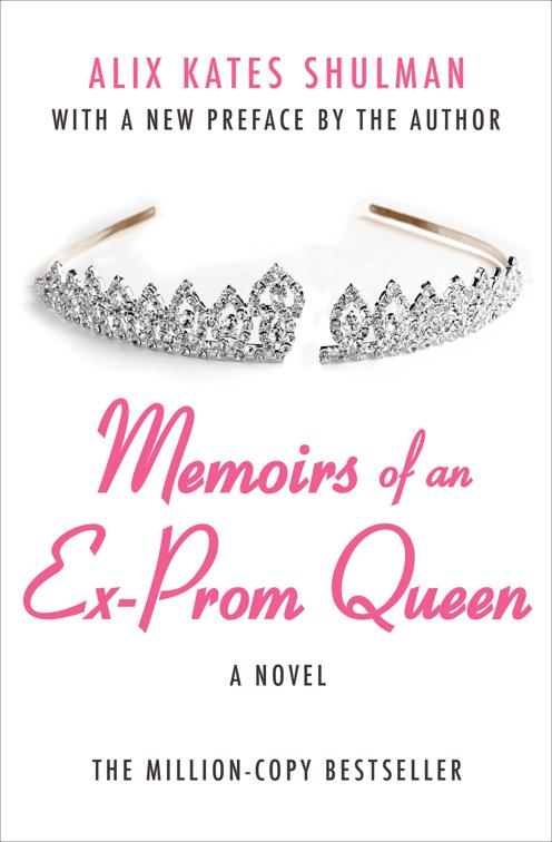 Memoirs of an Ex–Prom Queen