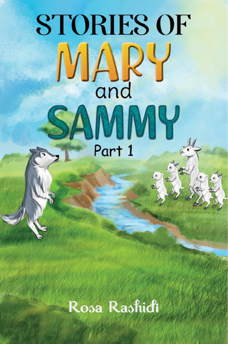 Stories of Mary and Sammy: Part 1