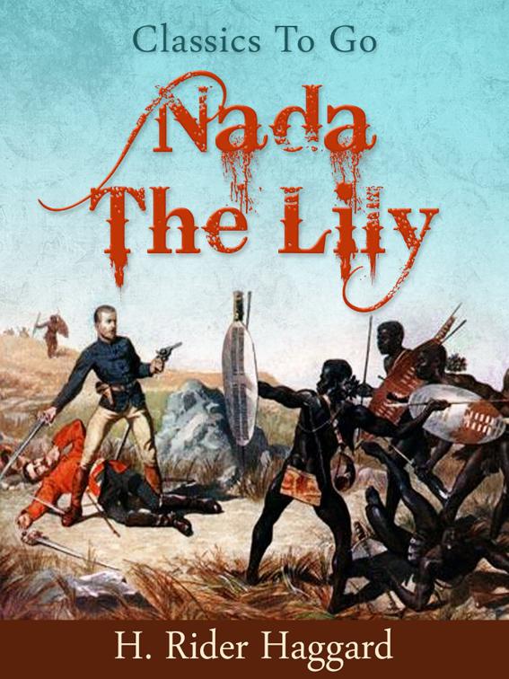 Nada the Lily, Classics To Go