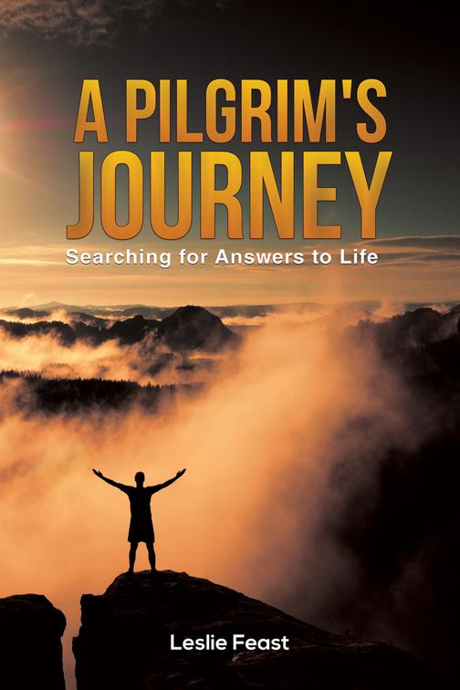 A Pilgrim&#x27;s Journey