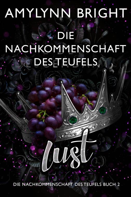 Lust, Die Nachkommenschaft des Teufels