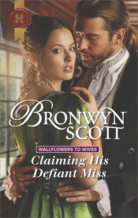 Claiming His Defiant Miss, Wallflowers to Wives