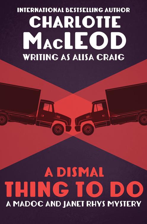 Dismal Thing to Do, The Madoc and Janet Rhys Mysteries