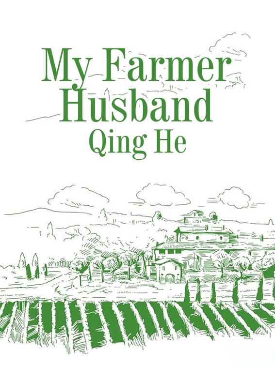 My Farmer Husband, Volume 2