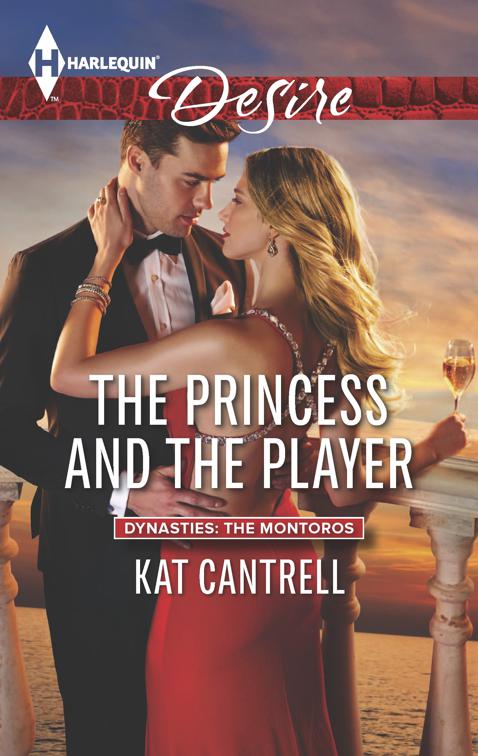 Princess and the Player, Dynasties: The Montoros