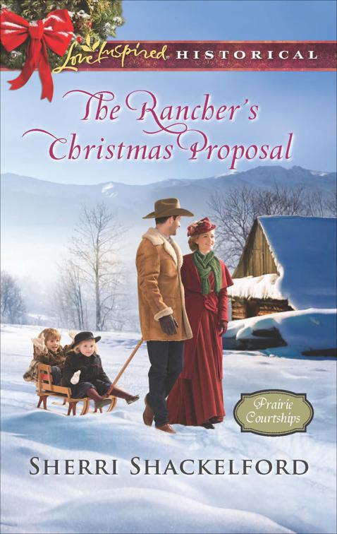 Rancher&#x27;s Christmas Proposal, Prairie Courtships
