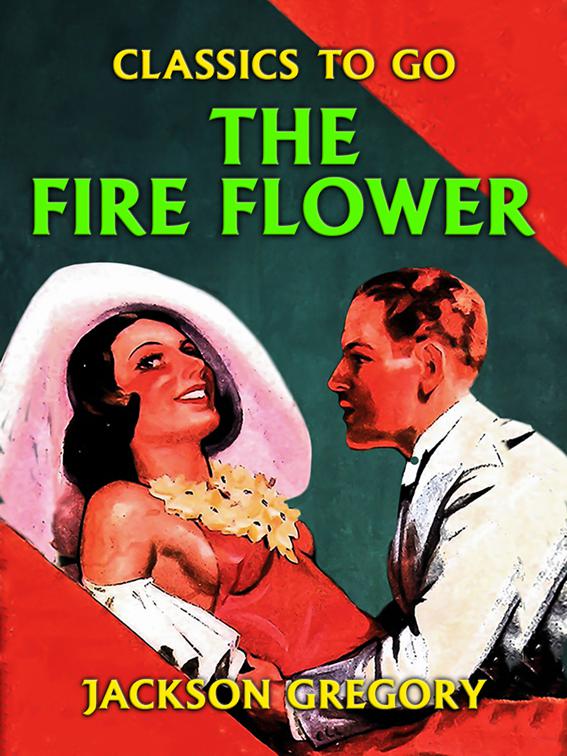 The Fire Flower, Classics To Go