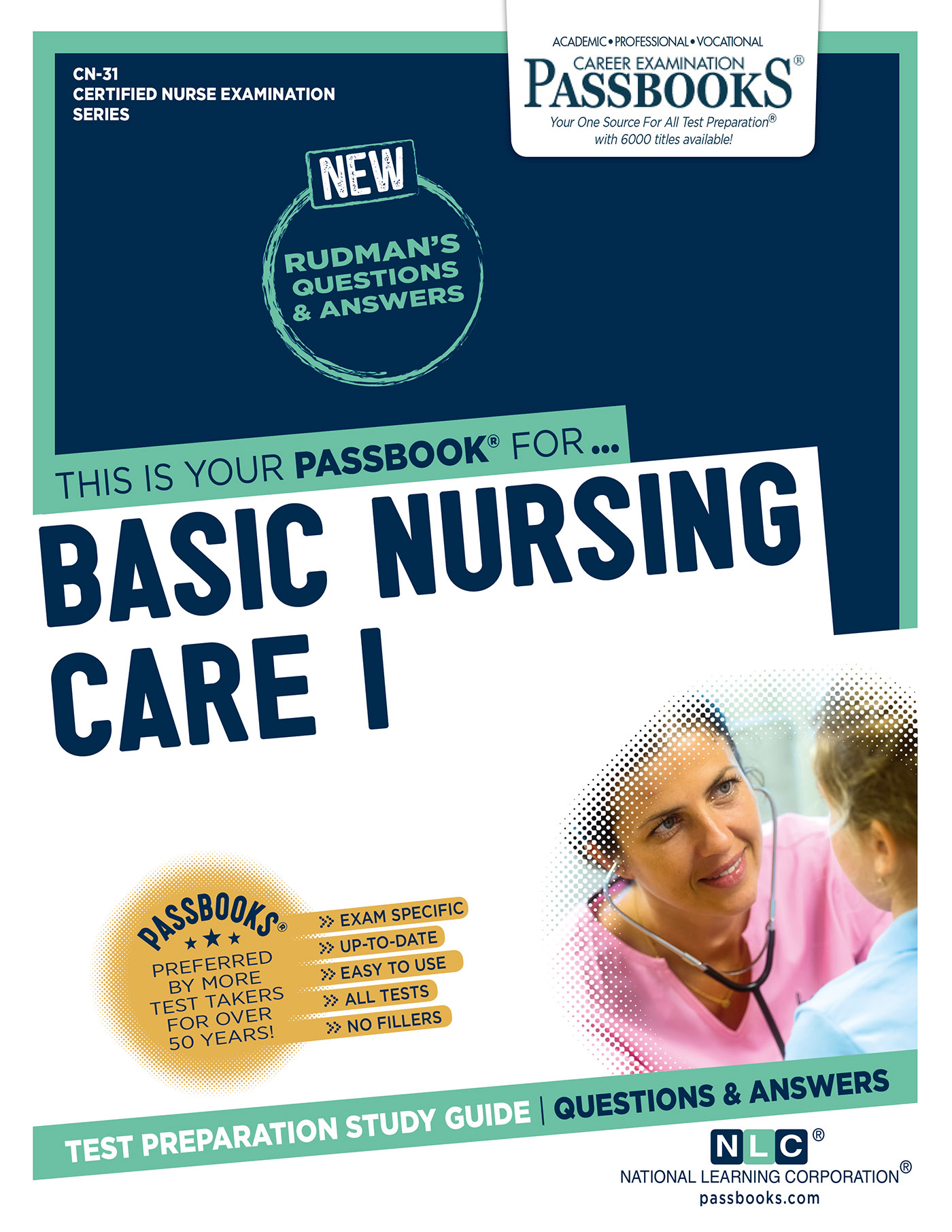 BASIC NURSING CARE I, Certified Nurse Examination Series