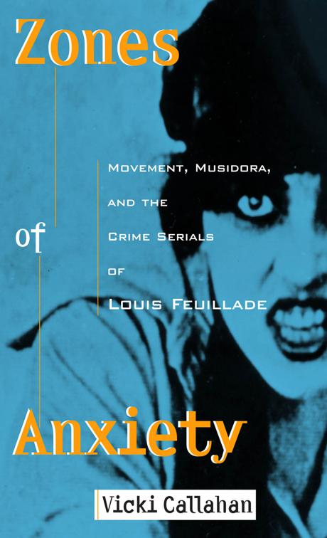 Zones of Anxiety, Contemporary Approaches to Film and Media Studies