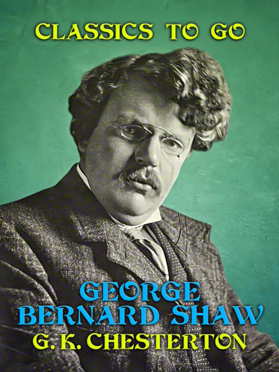 George Bernard Shaw, Classics To Go