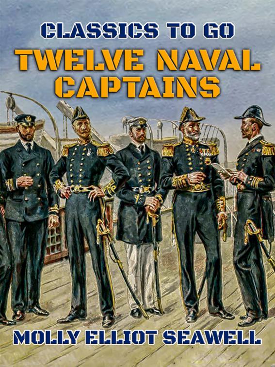 Twelve Naval Captains, Classics To Go