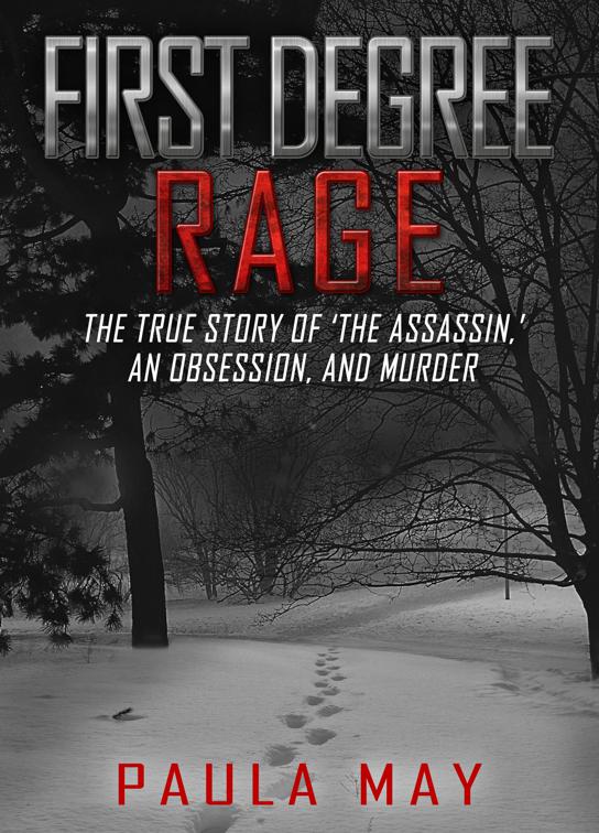 First Degree Rage, The &quot;Rage&quot; True Crime Series