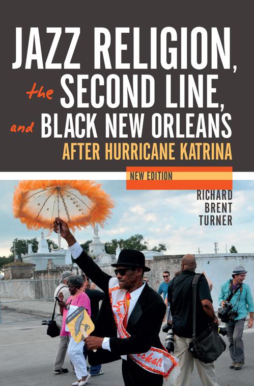 Jazz Religion, the Second Line, and Black New Orleans