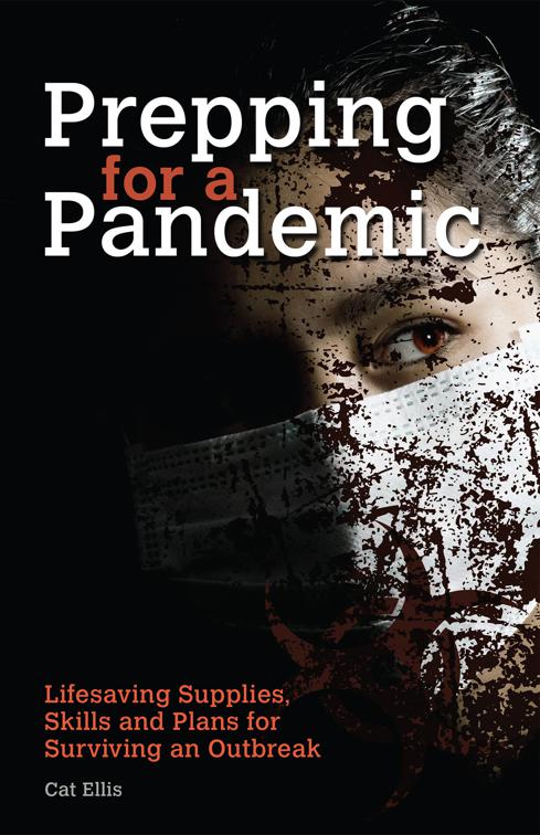 Prepping for a Pandemic, Preppers