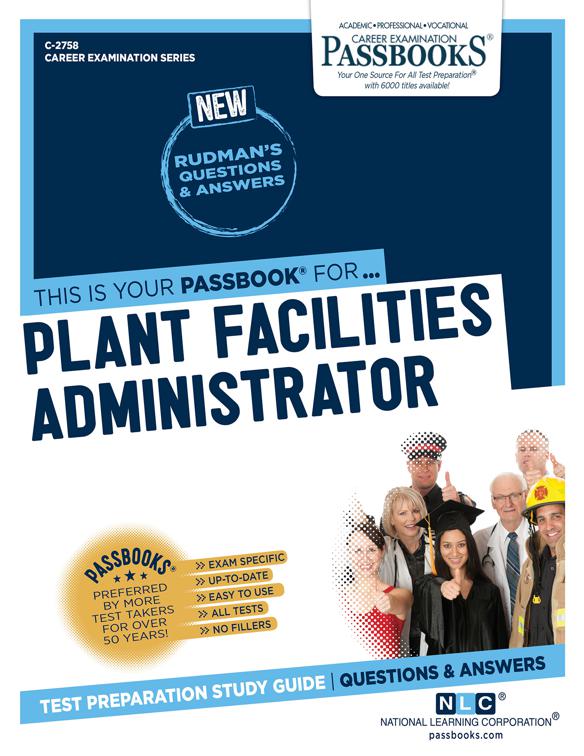 Plant Facilities Administrator, Career Examination Series