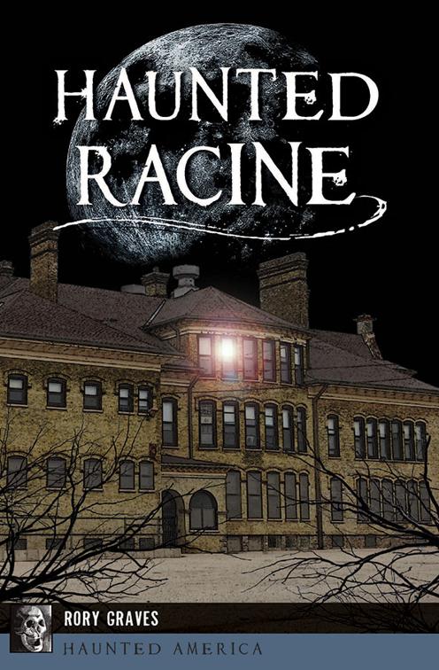 Haunted Racine, Haunted America