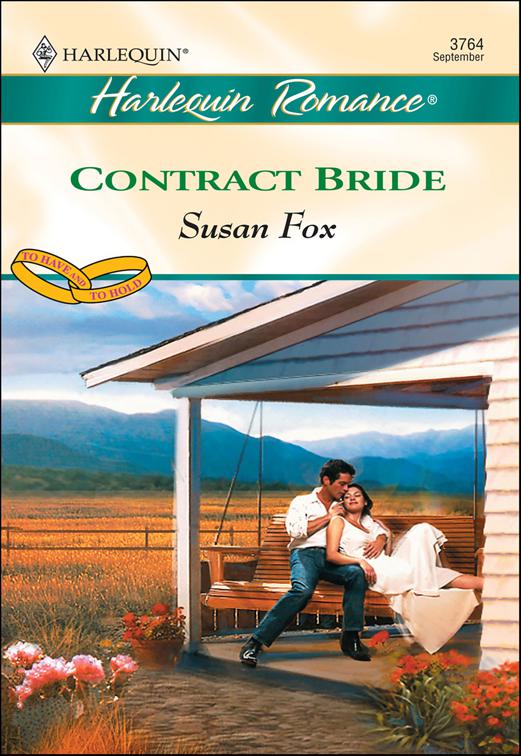 Contract Bride, To Have and to Hold