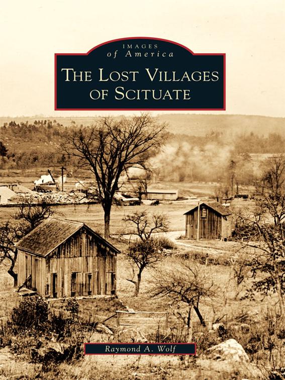 Lost Villages of Scituate, Images of America