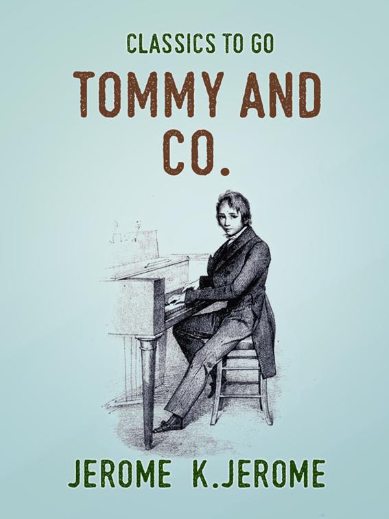 Tommy and Co., Classics To Go