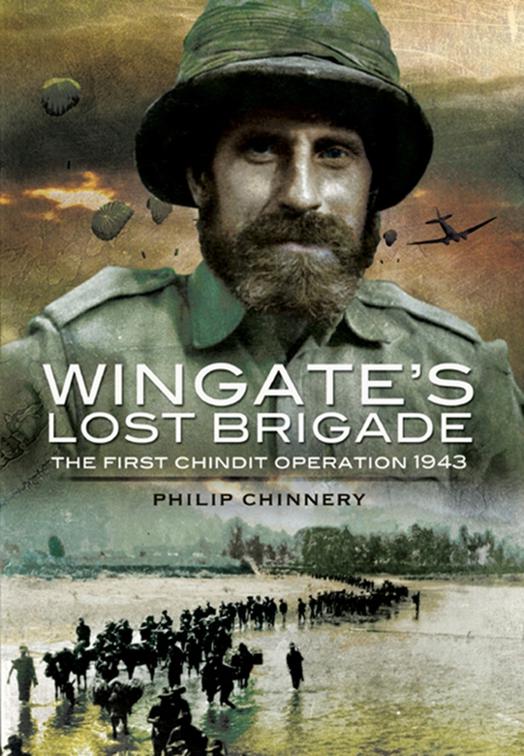 Wingate&#x27;s Lost Brigade