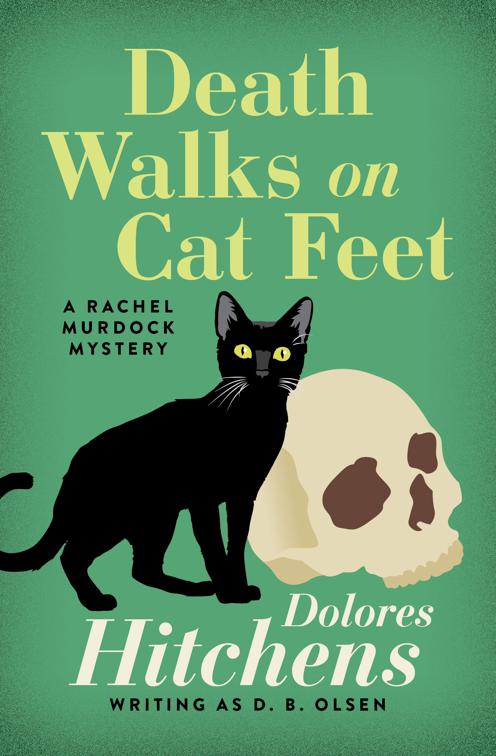 Death Walks on Cat Feet, The Rachel Murdock Mysteries