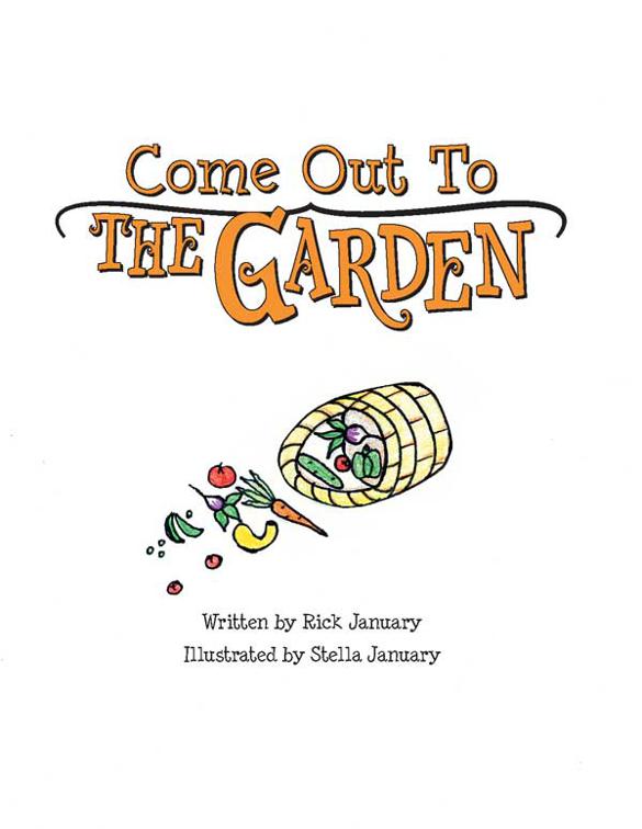 Come Out to the Garden