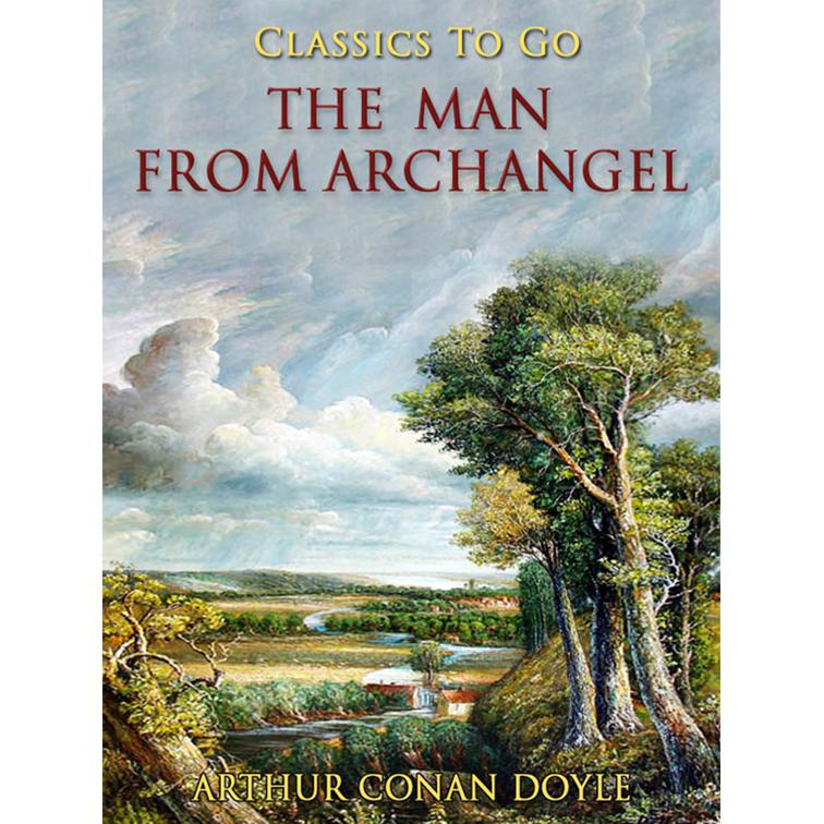 The Man from Archangel, Classics To Go