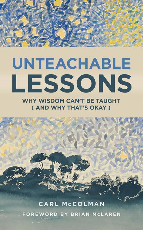 This image is the cover for the book Unteachable Lessons