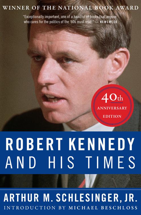 Robert Kennedy and His Times