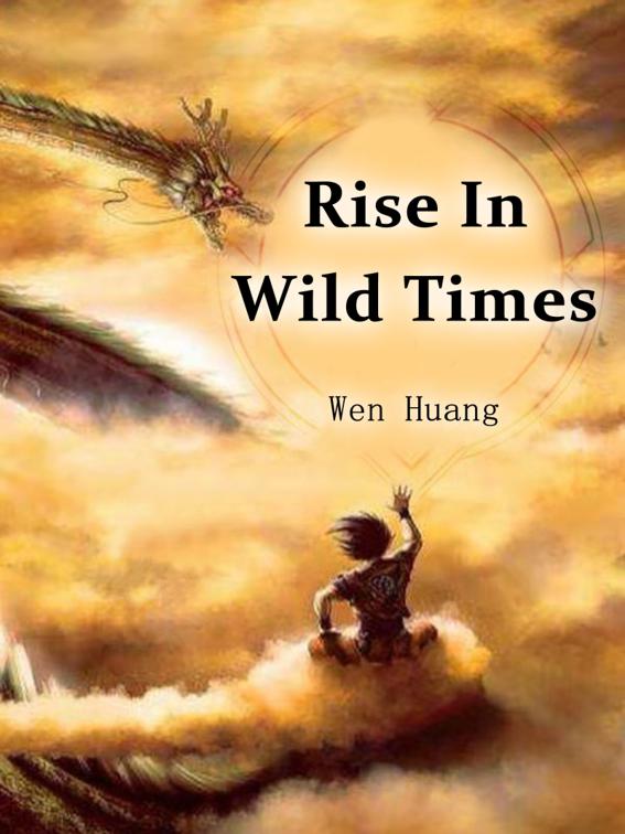 Rise In Wild Times, Volume 4