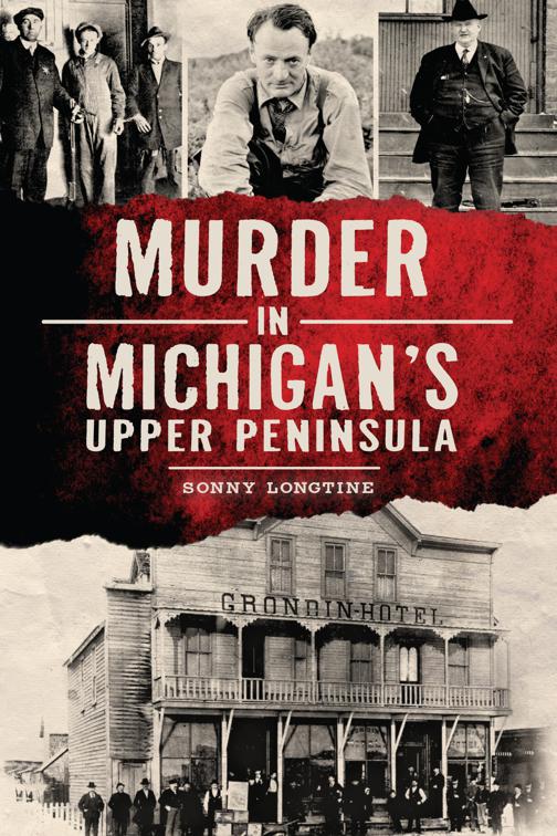 Murder in Michigan&#x27;s Upper Peninsula, True Crime