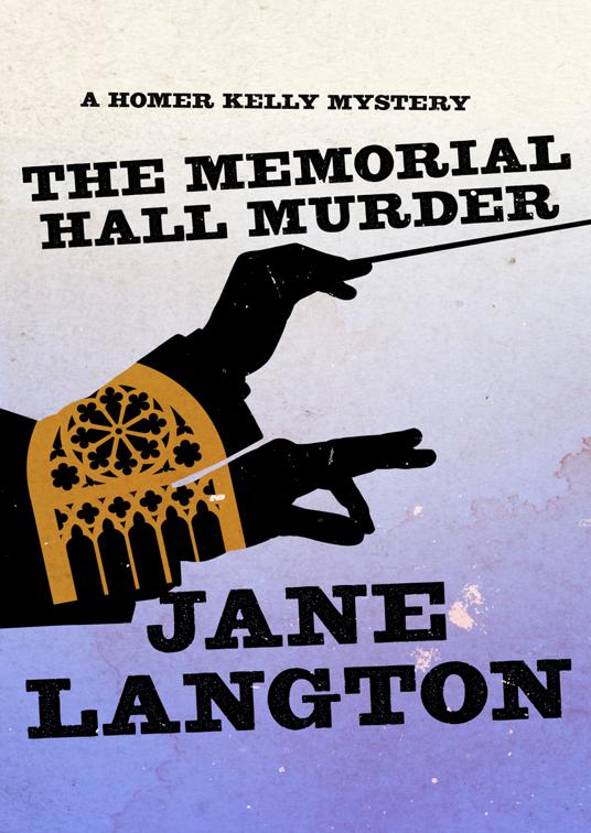 Memorial Hall Murder, The Homer Kelly Mysteries