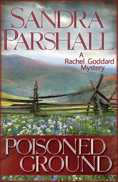 Poisoned Ground, Rachel Goddard Mysteries