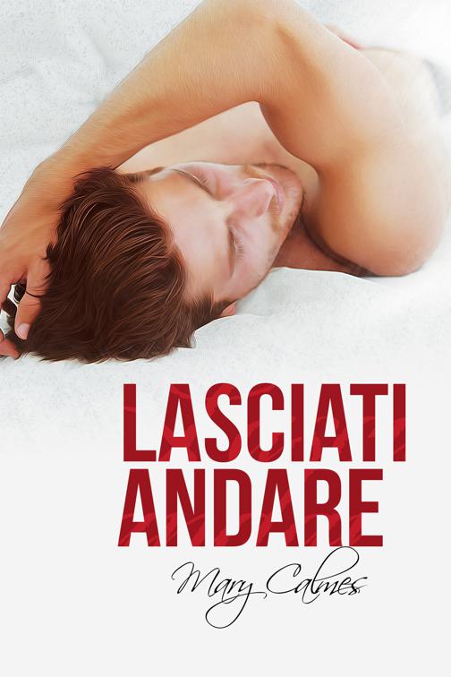 This image is the cover for the book Lasciati andare